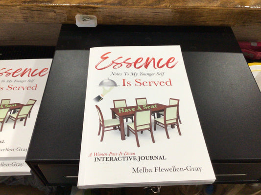 Essence Is Served by Melba Flewellen-Gray