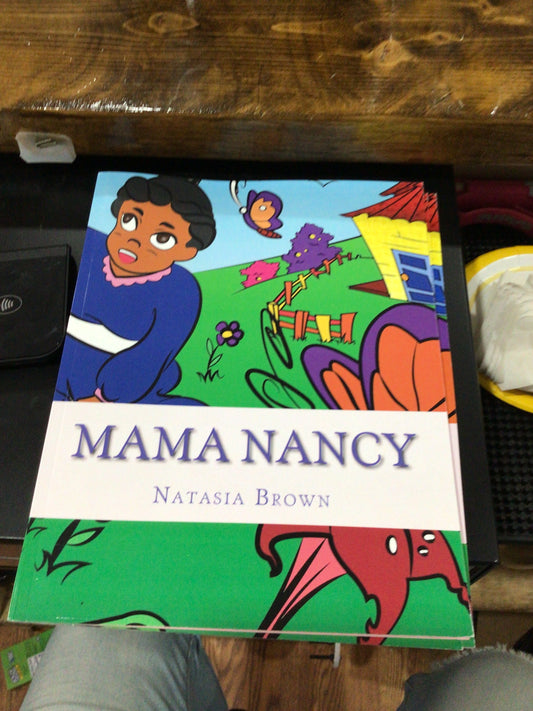 Mama Nancy by Natasia Brown