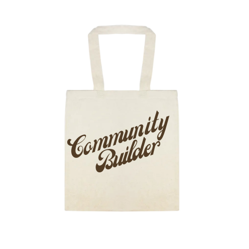 "Community Builder" Tote Bag